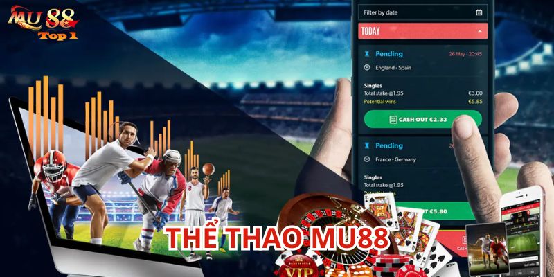 Thể Thao Mu88 quy tụ nhiều trận đấu bùng nổ